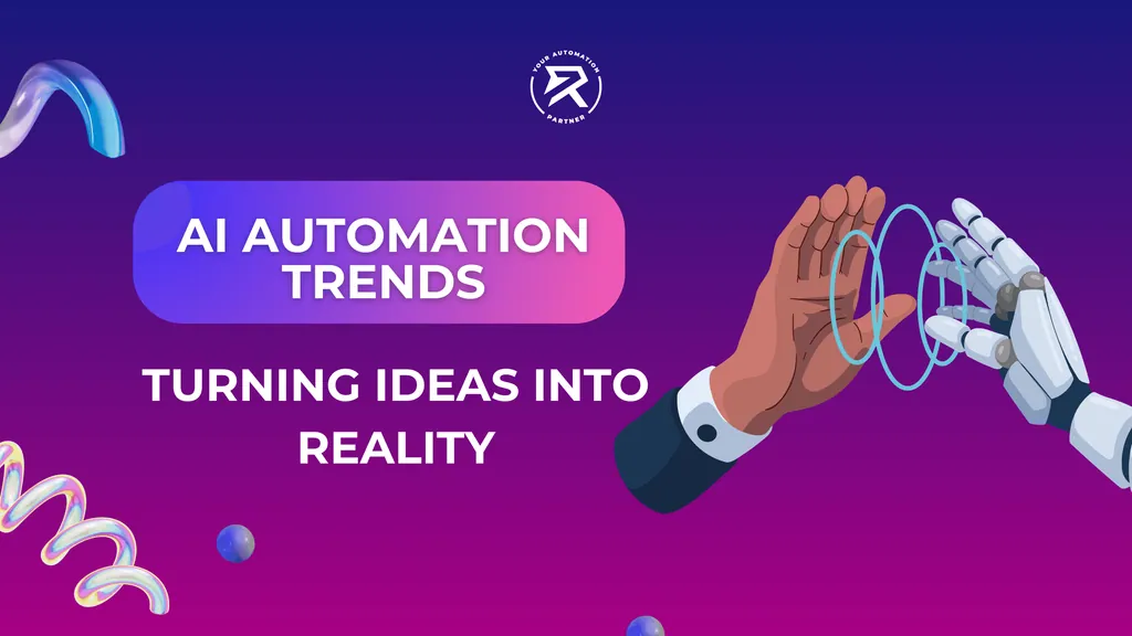 AI Automation Trends in 2026: Turning Ideas into Reality